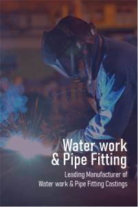 Water work & Pipe fittings Components