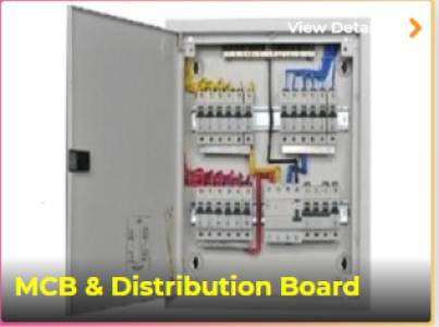 MCB & DISTRIBUTION BOARD