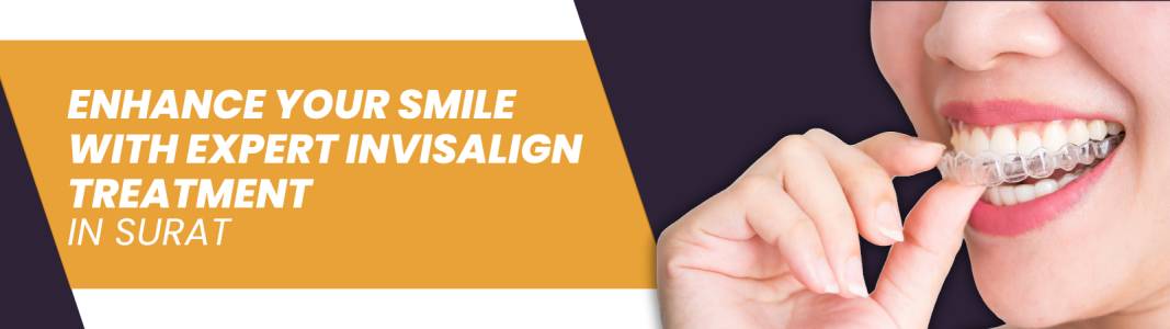 Invisalign in Surat